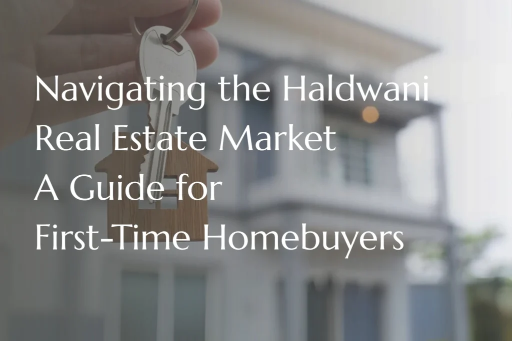 Haldwani-Real-Estate-Guide