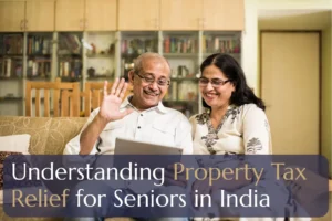 property tax for senior citizens in India